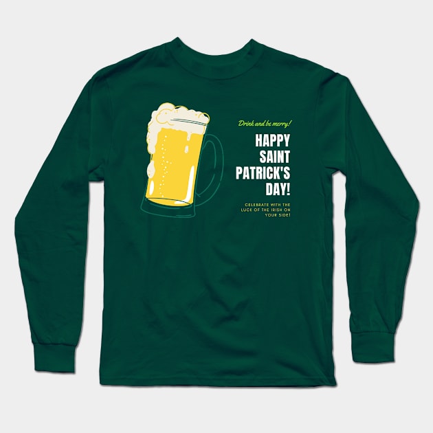 Happy St Patrick's Day Long Sleeve T-Shirt by Simple Ever